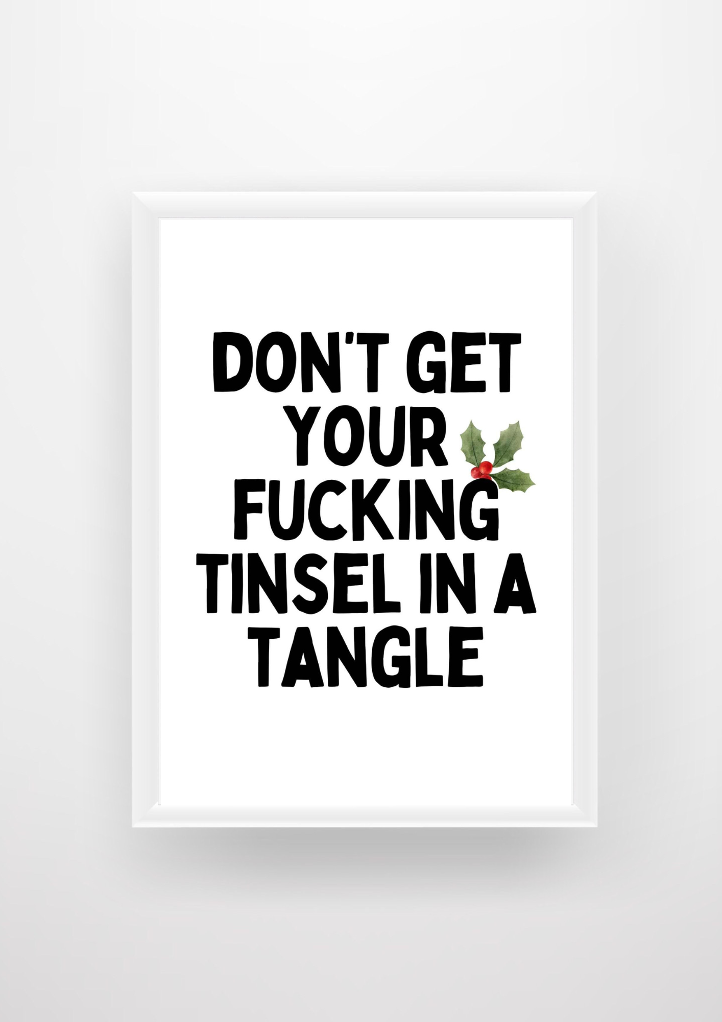 Don't Get Your F*cking Tinsel In A Tangle