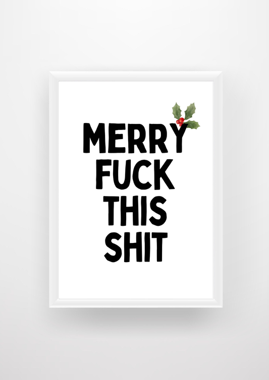 Merry F*ck This Shit