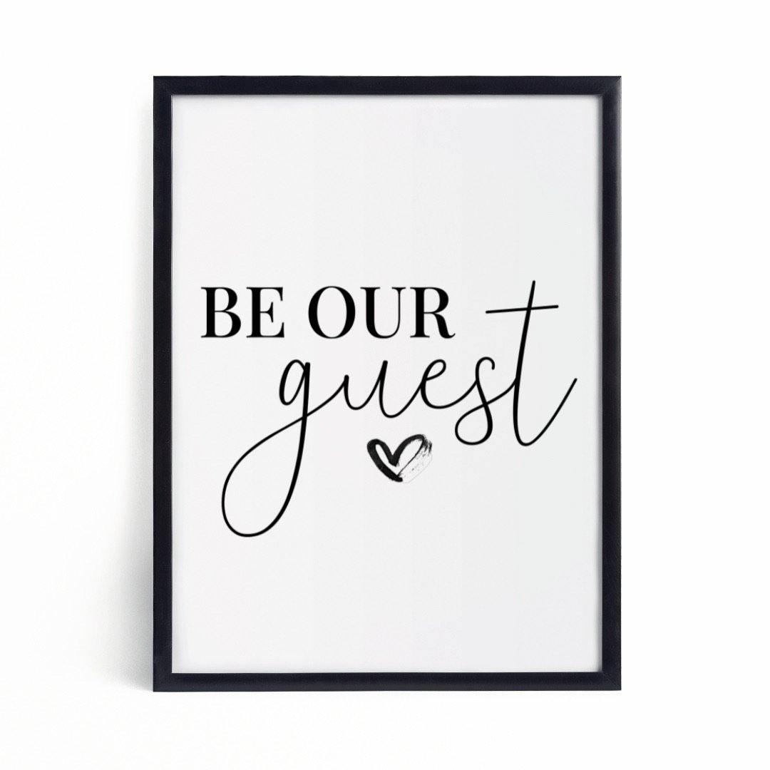 ‘Be our guest’ Quote Print-Chic Prints
