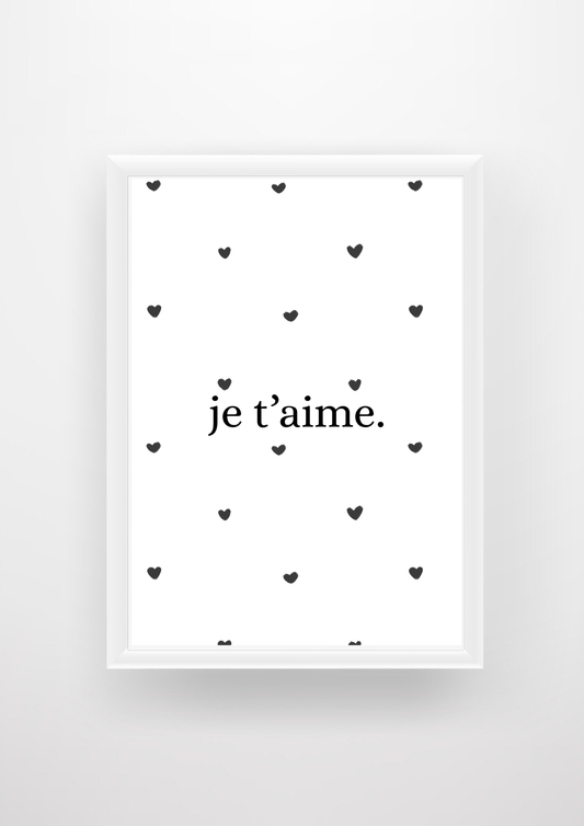 Je t'aime.