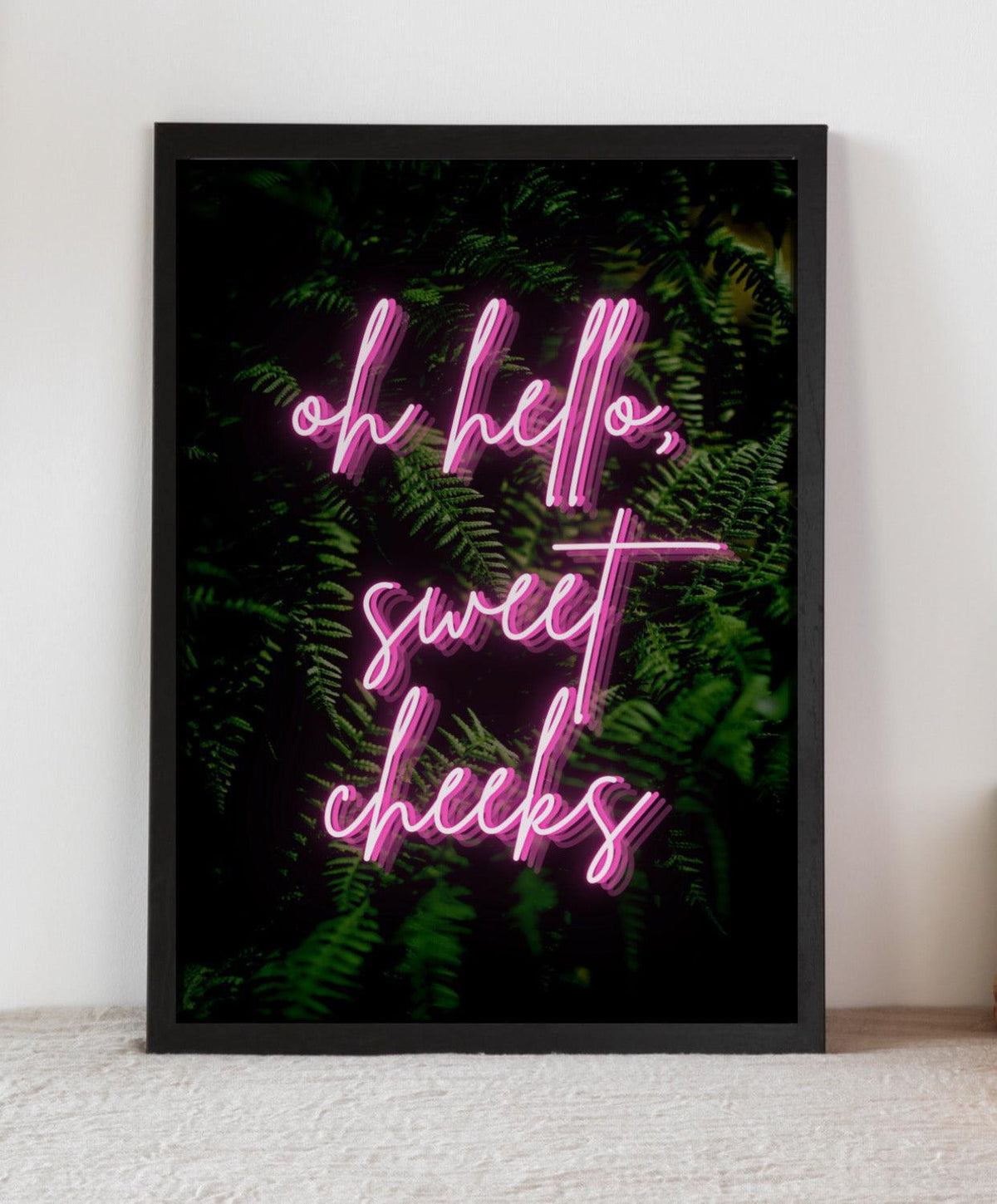oh hello sweet cheeks - Neon Sign Print - Chic Prints