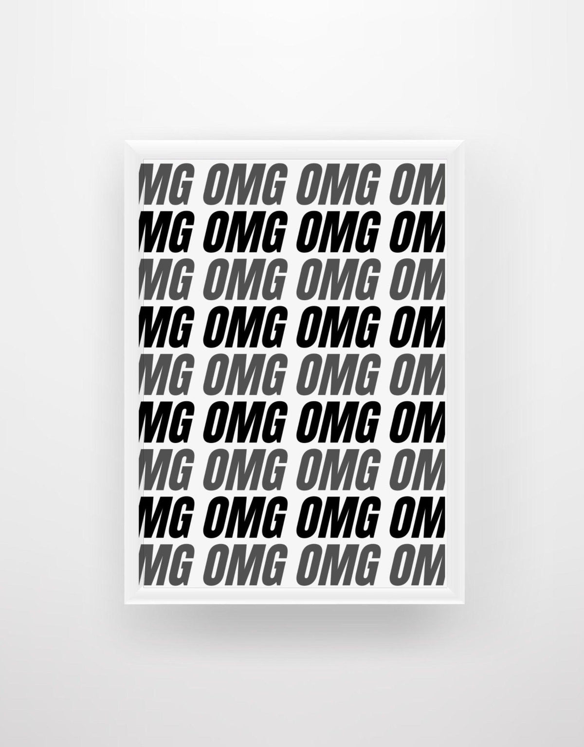 OMG OMG OMG OMG - Chic Prints