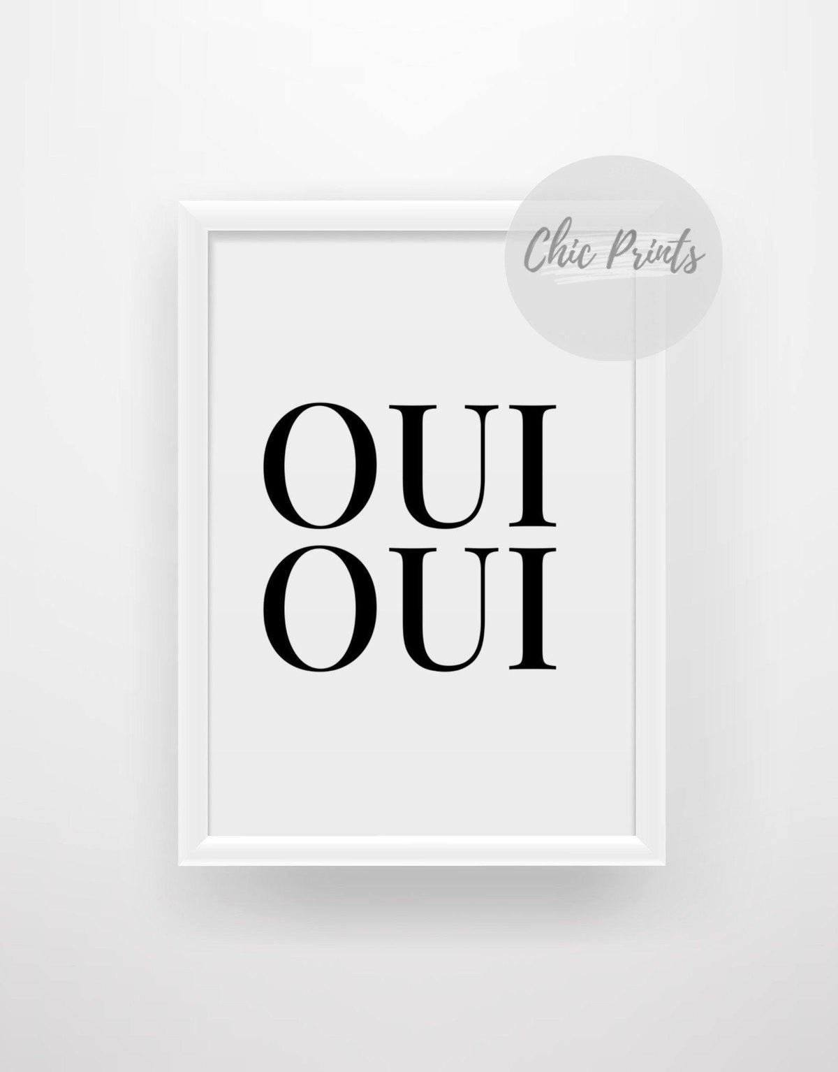 Oui Oui Print - Chic Prints